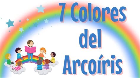 Los 7 Colores Del ArcoÍris Rainbow For Kids 🌈 Youtube