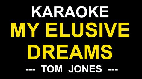 My Elusive Dreams Tom Jones Karaoke Music Box Youtube Music