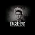 David Lynch: Eraserhead: Original Soundtrack Recording – Sacred Bones ...
