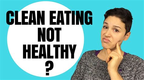 is clean eating bad for you youtube