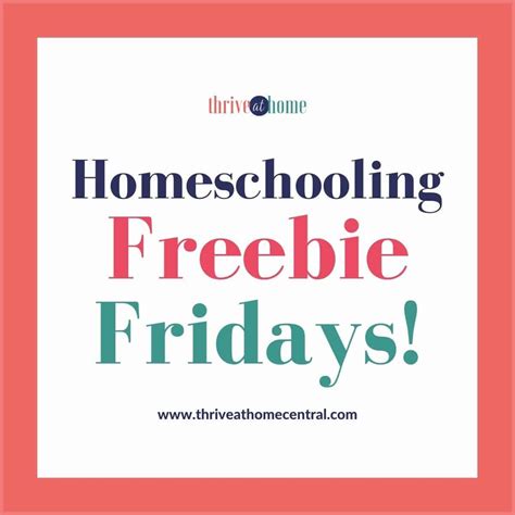Freebie Fridays For Homeschooling Moms Thrive Home Free Homeschool