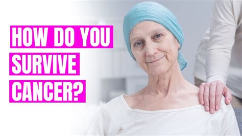 Can You Survive Cancer Youtube
