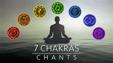 All 7 Chakras Healing Chants Meditation Music YouTube