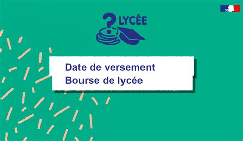 Date de versement Bourse Lycée Bourses d enseignement