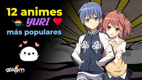 Top 12 Animes Yuri Recomendados Amor Entre Chicas ♡ Y Populares