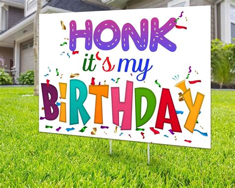 Grass greetings is the premier yard sign rental company. Custom Honk It's My Birthday Birthday Yard Sign in 2020 ...