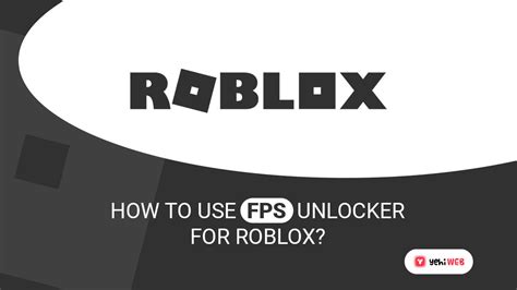 How To Use Fps Unlocker For Roblox A Z Guide Yehi Web