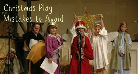 Now i know christmas is over but just pin today's post and you are way ahead for next year! Christmas Play Scripts: 5 Mistakes to Avoid - Christianity ...