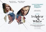 Sulphur and White: A New Trailer Has Dropped - Film and TV Now