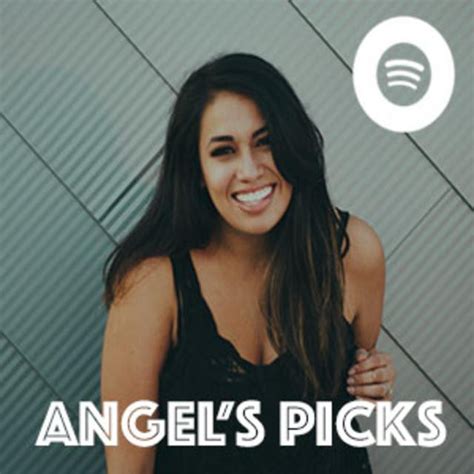 Angels Picks Playlist By Josh Mcafee Spotify