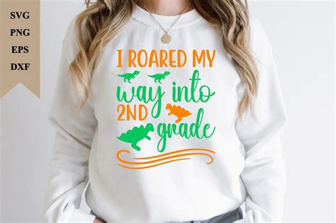 I Roared My Way Into 2nd Grade Svg Graphic By Jannatulcreation