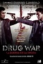 Drug War: La guerra de la droga (2012) Película - PLAY Cine