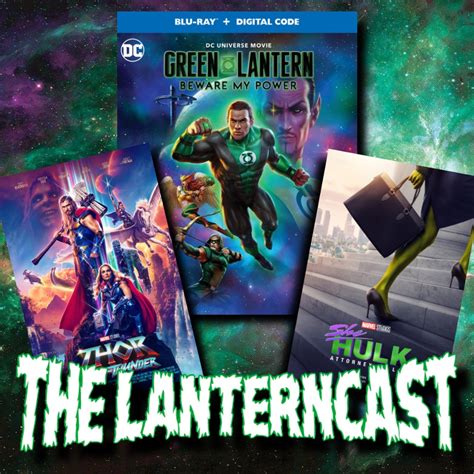 Lanterncast Episode Green Lantern Beware My Power Trailer Talk