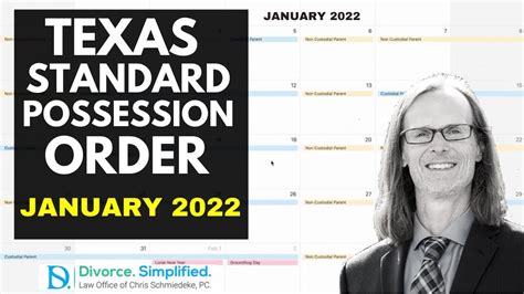 Texas Standard Possession Order Calendar January 2022 The Law