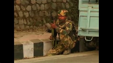 Militants Attack Army Unit In Nagrota Town In Jammu And Kashmir Youtube