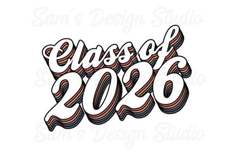 Class Of 2026 Png 2026 Sublimation Designs Downloads 2026 Senior