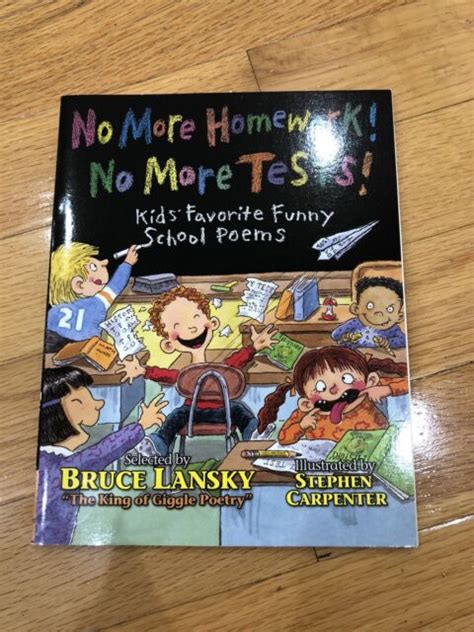 Giggle Poetry Ser No More Homework No More Tests Kids Favorite