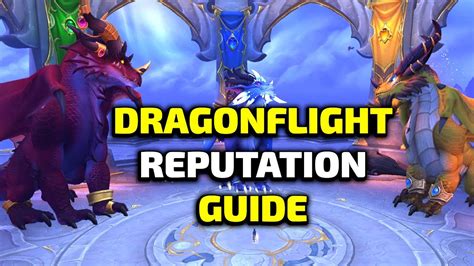 Wow Dragonflight Reputation Guide Gain Reputation Fast Youtube
