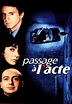Passage A L'Acte (1995), un film de Francis Girod | Premiere.fr | news ...