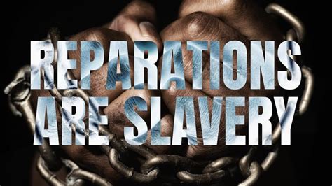 Reparations Are Slavery We Arent Even Free Yet Slavery Free Money Supportive