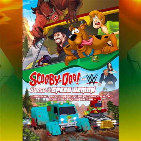 It's fun to see him tag up with scooby and shaggy but it seems like some of the writing could have been better. 'Scooby Doo! and WWE: Curse of the Speed Demon' Soundtrack ...