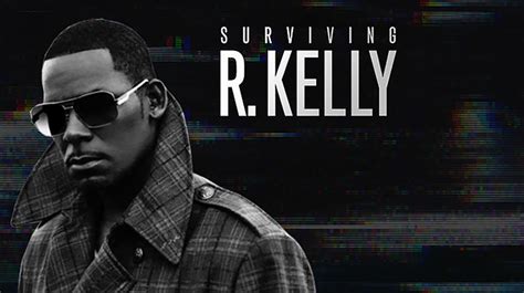 Surviving R Kelly A Review In Motion