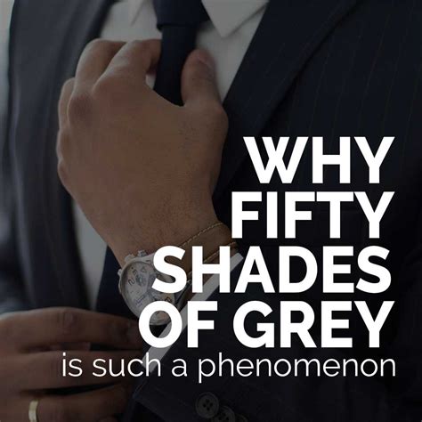 Why Fifty Shades Of Grey Is Such A Phenomenon Jvr Africa Group