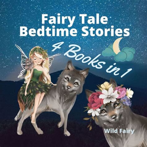 Fairy Tale Bedtime Stories 4 Books In 1 By Wild Fairy Paperback