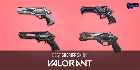 Best Sheriff Skins Valorant Awesome Sheriff Skins The Arcade Man