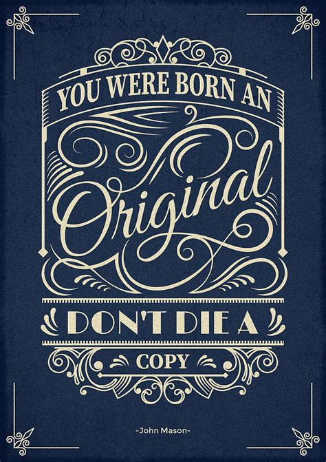 1 orig famous sayings, quotes and quotation. You Were Born An Original Motivational Quotes Poster Digital Art by Lab No 4