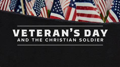 Veterans Day And The Christian Soldier Sermons Temple Baptist