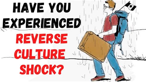 As An Immigrant Have You Experienced Reverse Culture Shock Youtube