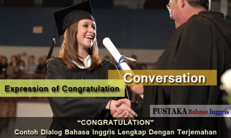 Then practice the dialogue with a friend. Contoh Dialog Congratulation