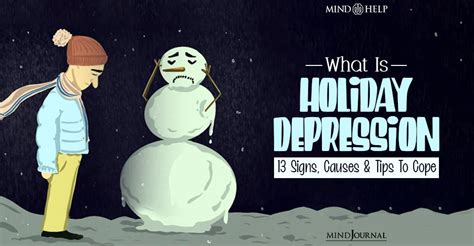 What Is Holiday Depression 13 Signs Causes Self Care Tips