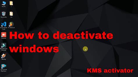 How To Deactivate Windows Windows 7 Windows 10 Kms Key Youtube