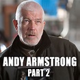 Reboot: Andy Armstrong: Part 2
