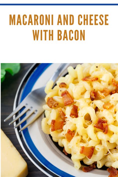 Bacon Macaroni And Cheese Recipe Mommys Memorandum