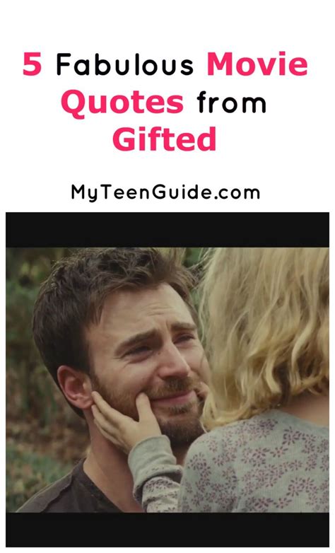 My mom died when i was is junior high. 5 Fabulous Gifted Movie Quotes That Will Warm Your Heart - My Teen Guide