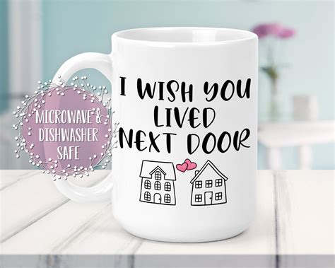 i wish you lived next door mug best friend mug mother etsy