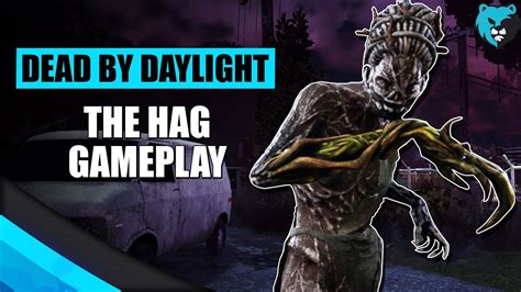Playing The Hag In Dbd Dead By Daylight The Hag Killer Gameplay Youtube