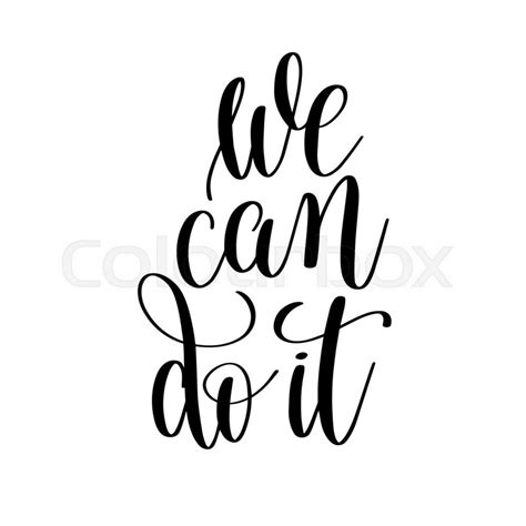 We Can Do It Black And White Stock Vector Colourbox