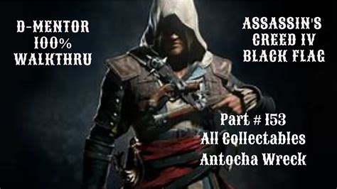 Assassin S Creed Iv Black Flag Walkthrough All Collectables