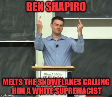 None other than us journalist and podcast host ben shapiro, who has taken centre stage in. Ben Shapiro Middle Finger - Imgflip