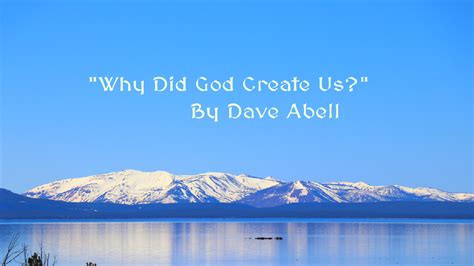 “why Did God Create Us” Elim Evangelical Free Church