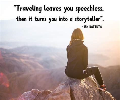 Traveling Leaves You Speechless Then It Turns You Into A Storyteller