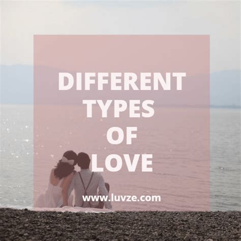 Different Types Of Love Luvze