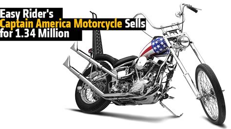 Easy Rider S Captain America Motorcycle Sells For 1 34 Million