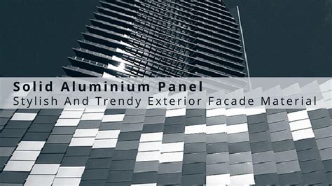 Solid Aluminium Panel Stylish And Trendy Exterior Facade Material