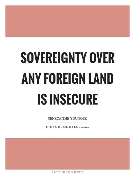 Sovereignty Quotes And Sayings Sovereignty Picture Quotes