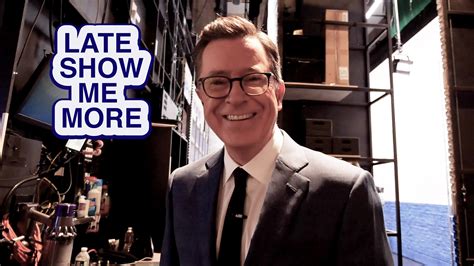 Watch The Late Show With Stephen Colbert Late Show Me More Dont